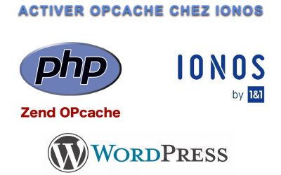 Activer OPCache (mise en cache) chez IONOS pour WordPress